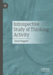 Introspective Study of Thinking Activity