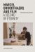 Marcel Broodthaers and Film : A Second of Eternity