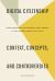 Digital Citizenship : Context, Concepts, and Controversies