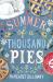 Summer of a Thousand Pies Summer of a Thousand Pies