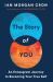 The Story of You : An Enneagram Journey to Becoming Your True Self
