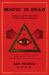 Magic Is Dead : My Journey into the World's Most Secretive Society of Magicians