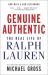 Genuine Authentic : The Real Life of Ralph Lauren