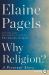 Why Religion? : A Personal Story