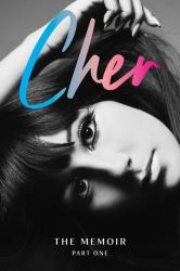 Cher: Part One : The Memoir