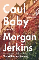 Caul Baby : A Novel