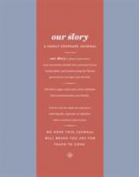 Our Story : A Family Keepsake Journal
