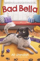 Bad Bella : A Christmas Holiday Book for Kids