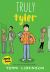 Emmie and Friends: Truly Tyler : A Graphic Novel