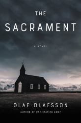 The Sacrament : A Novel