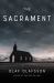 The Sacrament : A Novel