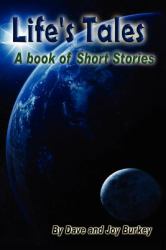 Life's Tales : A Book of Short Stories