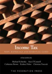 Income Tax : Text, materials and essential Cases
