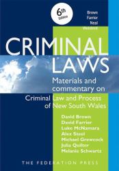 Criminal Laws : Materials and Commentary on Criminal Law and Process of New South Wales