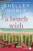 A Beach Wish : A Novel