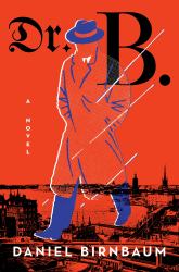 Dr. B. : A Novel