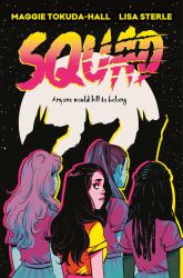 Squad : A Graphic Novel