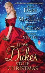 How the Dukes Stole Christmas : A Christmas Romance Anthology