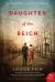 Daughter of the Reich : A Novel