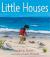 Little Houses