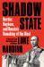 Shadow State : Murder, Mayhem, and Russia's Remaking of the West