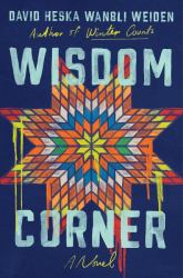 Wisdom Corner : A Novel