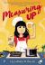 Measuring Up : A Graphic Novel