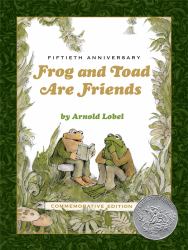 Frog and Toad Are Friends 50th Anniversary Commemorative Edition : A Caldecott Honor Award Winner from the Classic Animal Friendship and Adventure Series, Great for Growing Reading Skills and Early Literacy Development for Kids [ages 4-8]