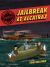 Unsolved Case Files: Jailbreak at Alcatraz : Frank Morris and the Anglin Brothers' Great Escape, a Graphic Novel