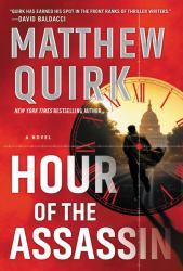 Hour of the Assassin : A Novel
