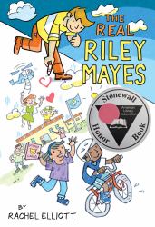 The Real Riley Mayes : A Graphic Novel