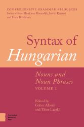 Syntax of Hungarian : Nouns and Noun Phrases