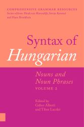 Syntax of Hungarian : Nouns and Noun Phrases, Volume 2