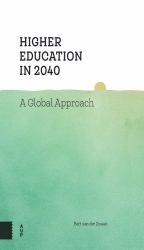 Higher Education In 2040 : A Global Approach