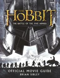 The Hobbit : There and Back Again Official Movie Guide