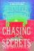 Chasing Secrets