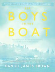 The Boys in the Boat (Young Readers Adaptation) : The True Story of an American Team's Epic Journey to Win Gold at the 1936 Olympics