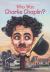 Who Was Charlie Chaplin?