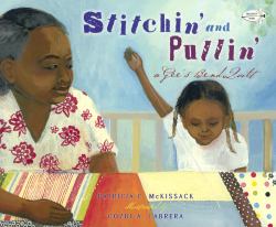Stitchin' and Pullin' : A Gee's Bend Quilt