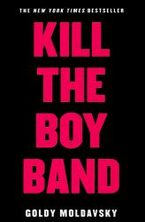 Kill the Boy Band