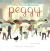 Peggy : A Brave Chicken on a Big Adventure