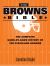 The Browns Bible : The Complete Game-By-Game History of the Cleveland Browns
