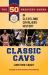 Classic Cavs : The 50 Greatest Games in Cleveland Cavaliers History