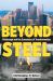 Beyond Steel : Pittsburgh and the Economics of Transformation