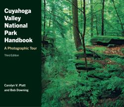 Cuyahoga Valley National Park Handbook : A Photographic Tour