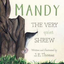 Mandy : The VERY Quiet SHREW