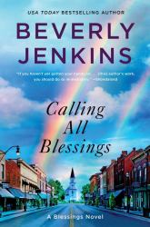 Calling All Blessings : A Blessings Novel