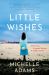 Little Wishes : A Novel