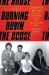 Burning down the House : Talking Heads and the New York Scene That Transformed Rock Burning down the House : Talking Heads and the New York Scene That Transformed Rock