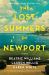 The Lost Summers of Newport : A Novel